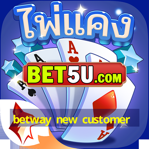 betway new customer